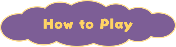 How to Play